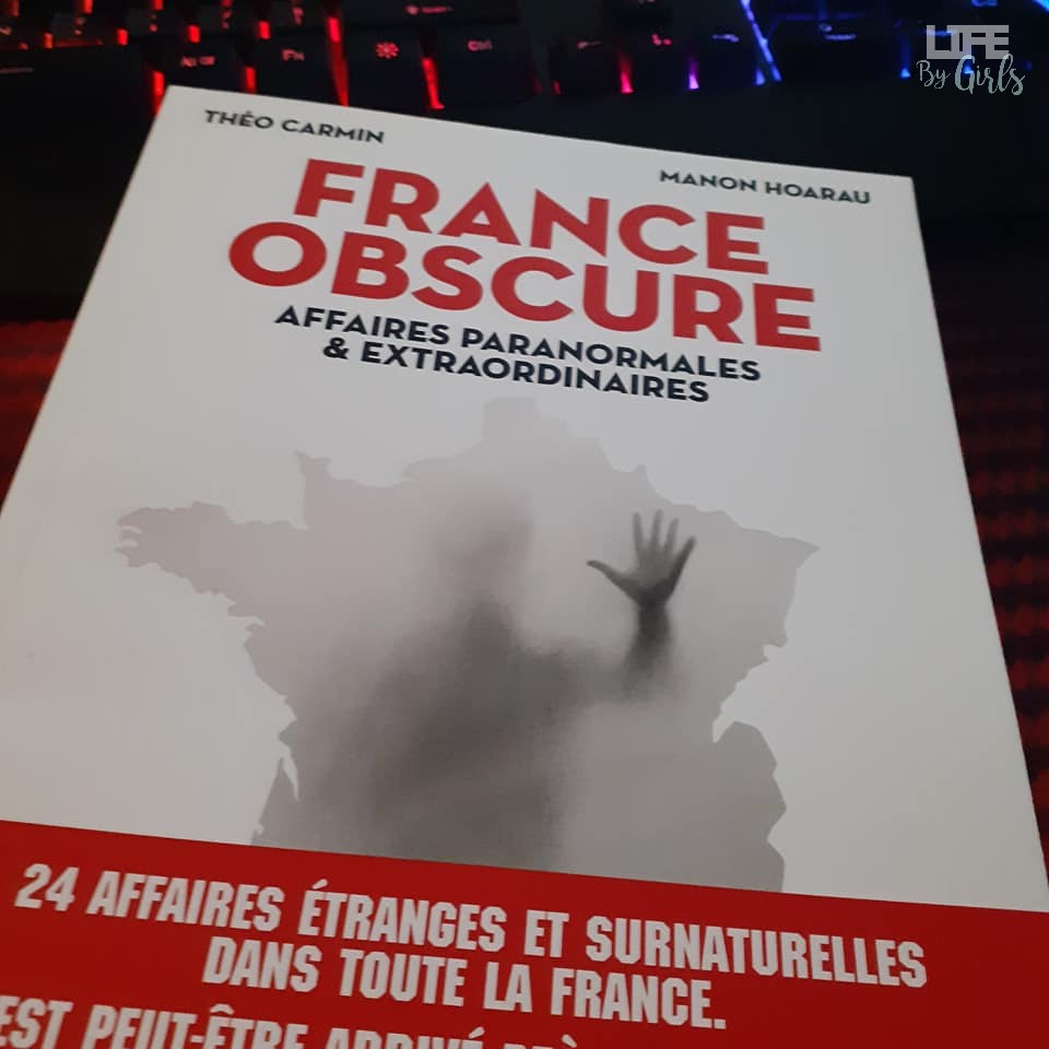 France Obscure :  affaires paranormales & extraordinaires