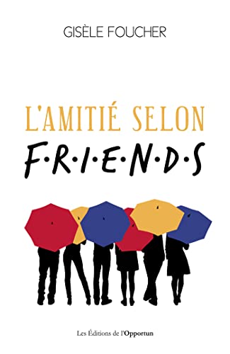 Couverture de "L'amitié selon Friends"