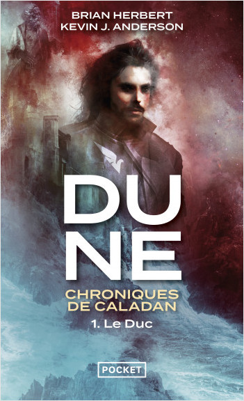 Couverture de "Dune - Chroniques de Caladan T1 Le Duc"