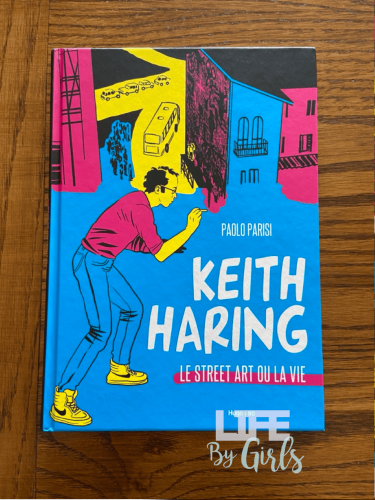 Keith Haring Le street art ou la vie - Paolo Parisi | Hugo BD | Couverture